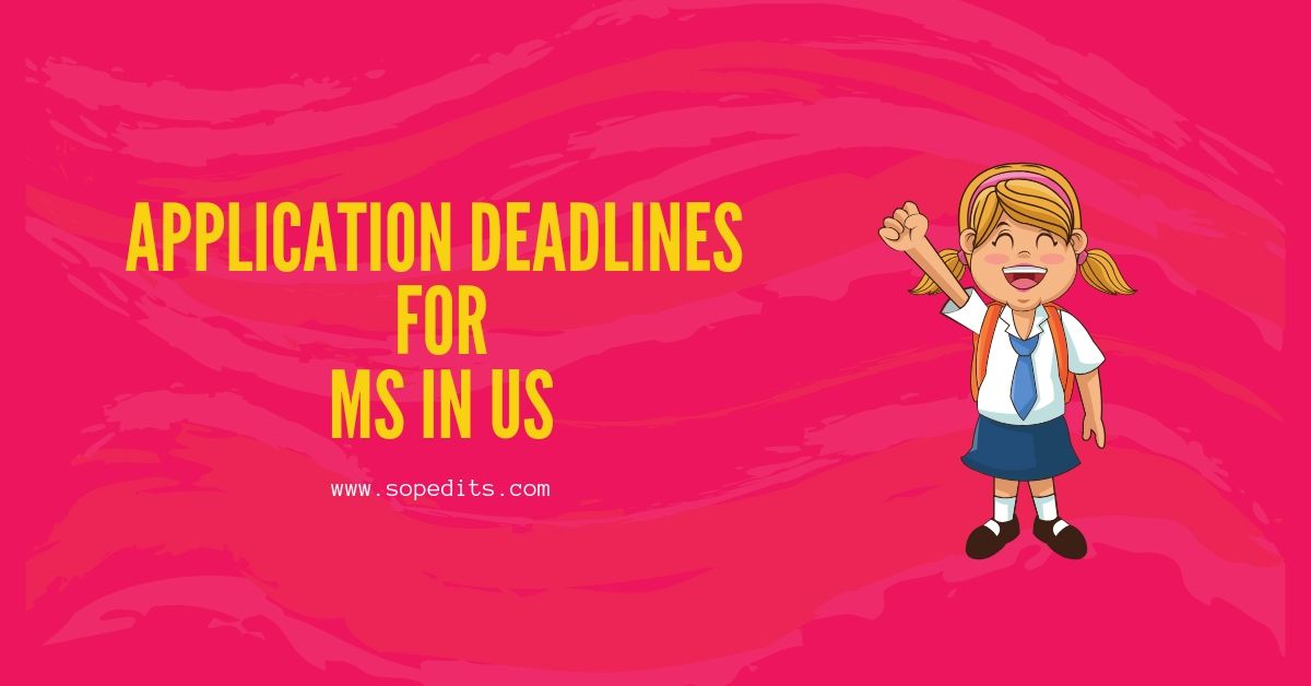 Application Deadlines for MS in US