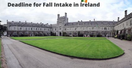 Deadline for Fall Intake in Ireland
