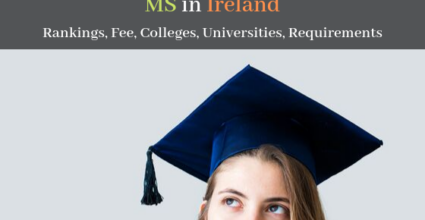 MS in Ireland Rankings Fee Colleges Universities Requirements