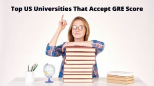 Top Ten US Universities that accept the GRE